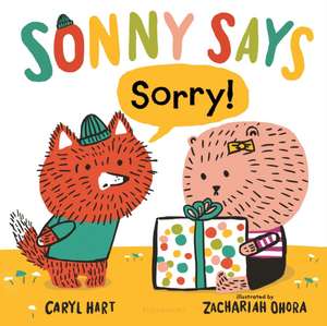 Sonny Says Sorry! de Caryl Hart