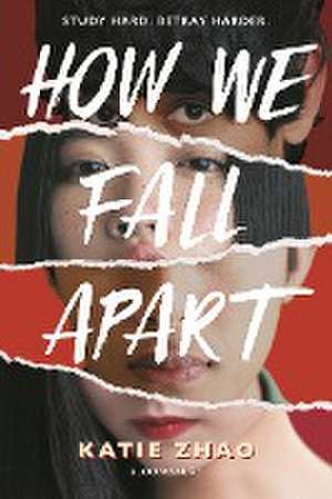 How We Fall Apart de Katie Zhao