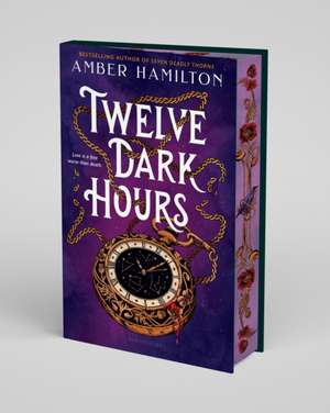 Twelve Dark Hours de Amber Hamilton