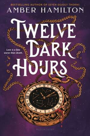Twelve Dark Hours de Amber Hamilton
