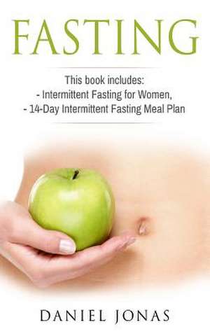 Fasting de Daniel Jonas