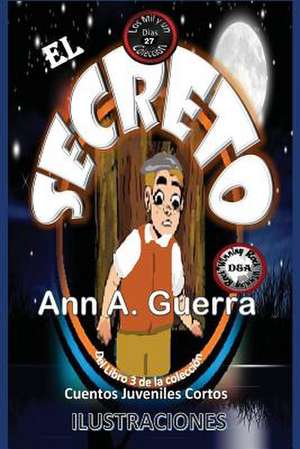 El Secreto de MS Ann a. Guerra