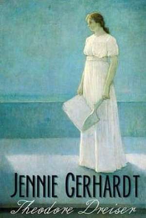 Jennie Gerhardt de Theodore Dreiser