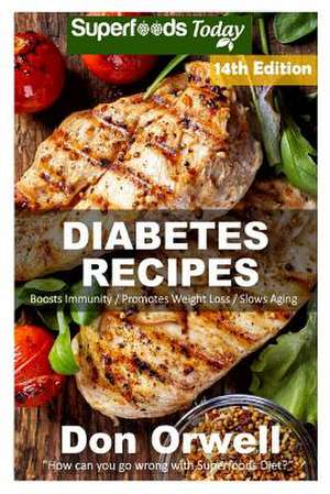 Diabetes Recipes de Don Orwell