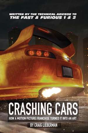 Crashing Cars de Lieberman, Craig