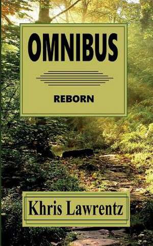 Omnibus Reborn de J. T. Evergreen