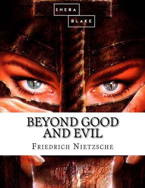 Beyond Good and Evil de Friedrich Wilhelm Nietzsche