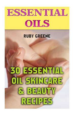 Essential Oils de Greene, Ruby