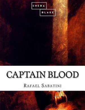 Captain Blood de Rafael Sabatini