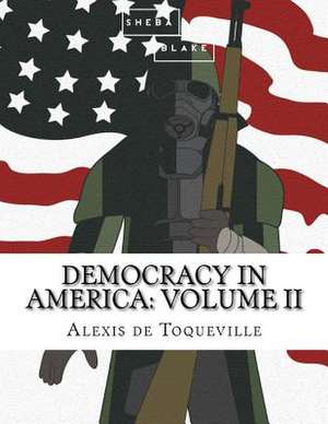 Democracy in America de Alexis De Toqueville