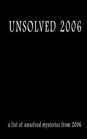 Unsolved 2006 de MR Pat Finn