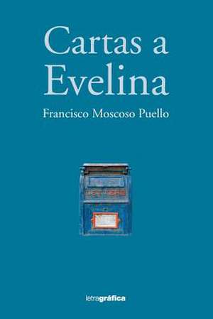 Cartas a Evelina de Moscoso Puello, Francisco