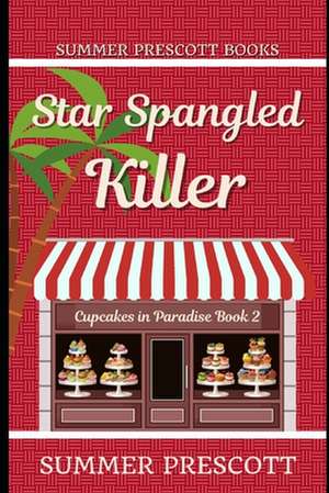 Star Spangled Killer de Summer Prescott