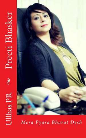 Preeti Bhasker de Ullhas Pr