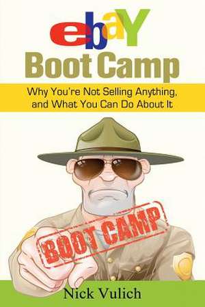 Ebay Boot Camp de Nick Vulich