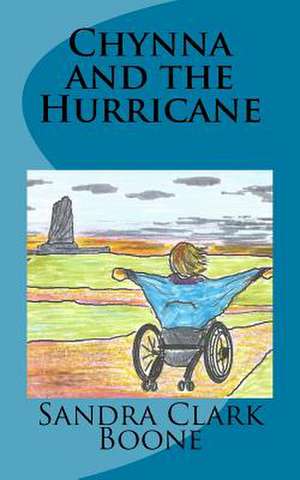 Chynna and the Hurricane de Boone, Sandra Clark