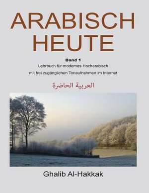 Arabisch Heute de Ghalib Al-Hakkak