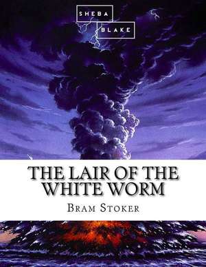 The Lair of the White Worm de Bram Stoker