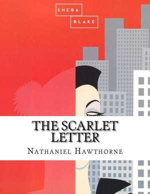 The Scarlet Letter de Nathaniel Hawthorne