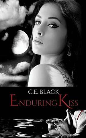 Enduring Kiss de C. E. Black