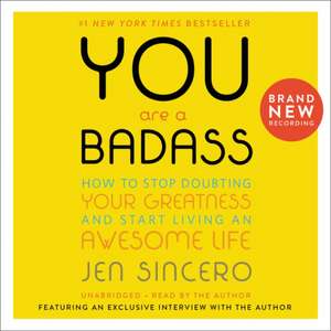 Sincero, J: You Are a Badass de Jen Sincero