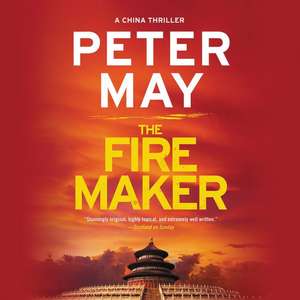 The Firemaker de Peter May