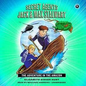 Secret Agents Jack and Max Stalwart de MacLeod Andrews