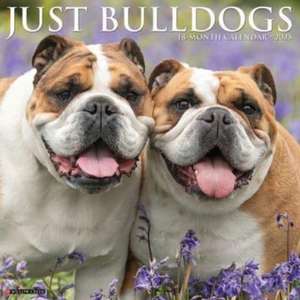 Just Bulldogs 2025 12 X 12 Wall Calendar de Willow Creek Press