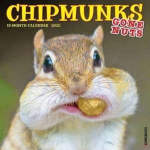 Chipmunks (Gone Nuts!) 2025 12 X 12 Wall Calendar de Willow Creek Press