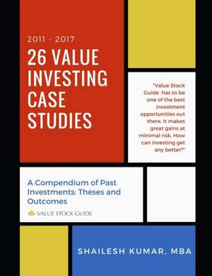 Kumar, S: 26 VALUE INVESTING CASE STUDIE