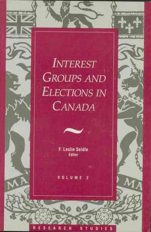 Interest Groups and Elections in Canada de Royal Commission