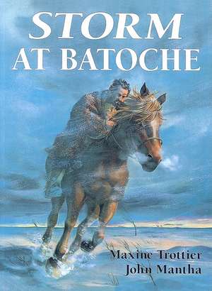 Storm at Batoche de Maxine Trottier