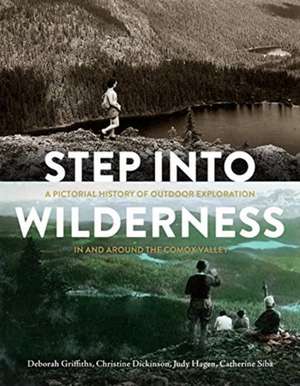 Step Into Wilderness de Deborah Griffiths