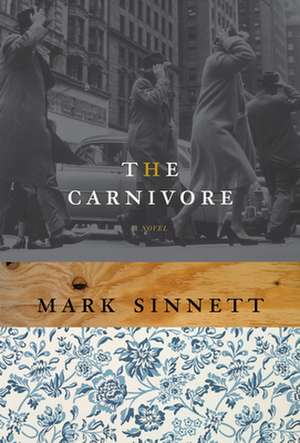 The Carnivore de Mark Sinnett