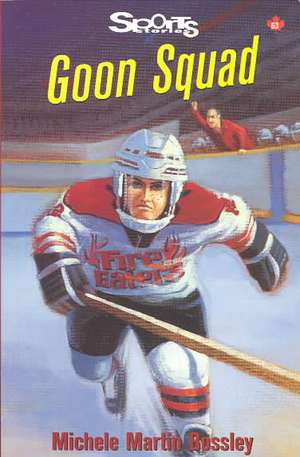 Goon Squad de Michele Martin Bossley