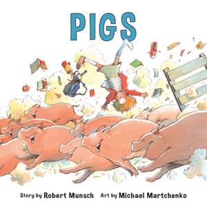 Pigs de Robert Munsch