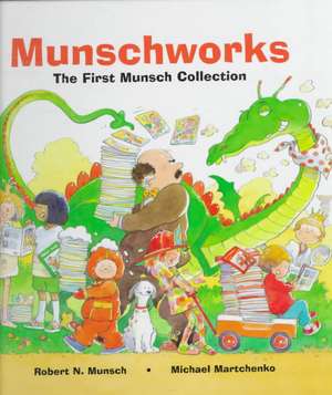 Munschworks de Robert Munsch
