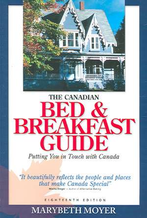 The Canadian Bed & Breakfast Guide de Marybeth Moyer