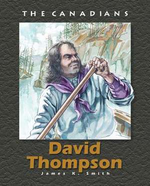 David Thompson de James K. Smith