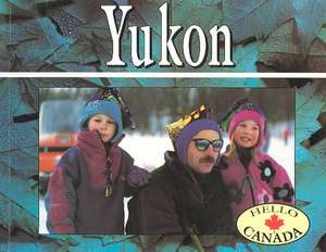 Yukon: Revised de Lyn Hancock