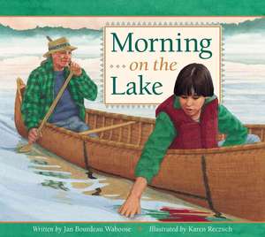 Morning on the Lake de Jan Bourdeau Waboose