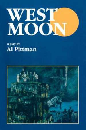 West Moon de Al Pittman