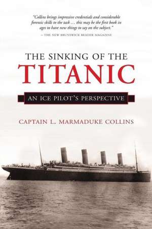 The Sinking of the Titanic de L. Marmaduke Collins