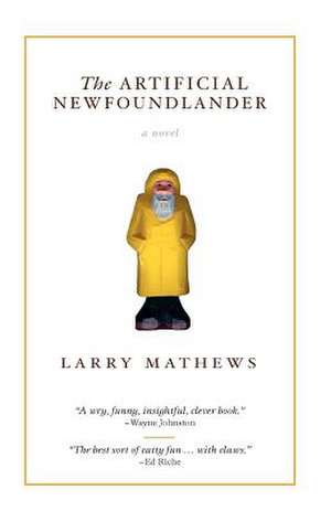 The Artificial Newfoundlander de Larry Mathews