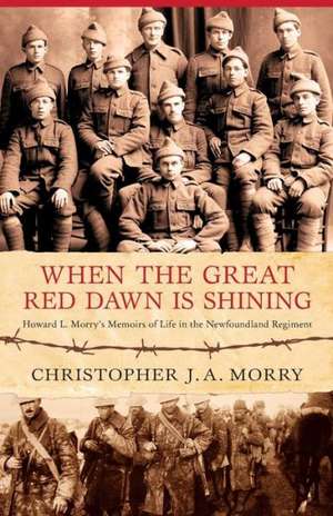 When the Great Red Dawn Is Shining de Christopher Morry