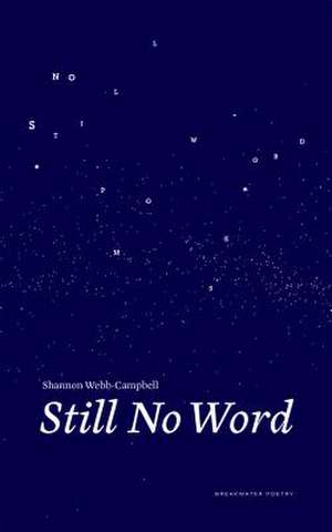 Still No Word de Shannon Webb-Campbell