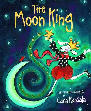 The Moon King de Cara Kansala