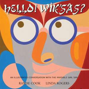 Yo! Wiksas? Hi! How Are You? de Linda Rogers