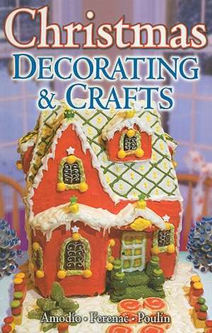 Christmas Decorating & Crafts de Stephanie Amodio