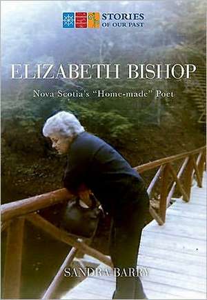 Elizabeth Bishop de Sandra Barry